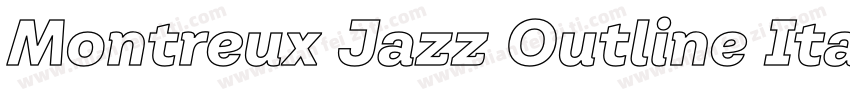 Montreux Jazz Outline Italic字体转换